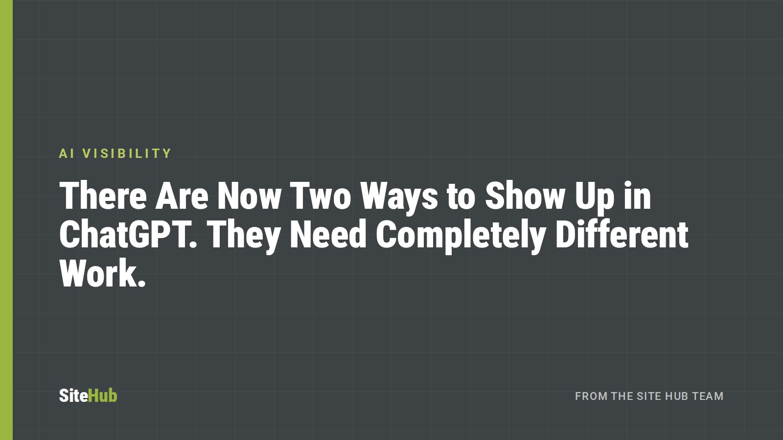 There Are Now Two Ways to Show Up in ChatGPT. They Need Completely Different Work.